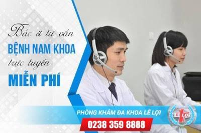 Tư vấn bệnh nam khoa miễn phí tại Đa Khoa Lê Lợi