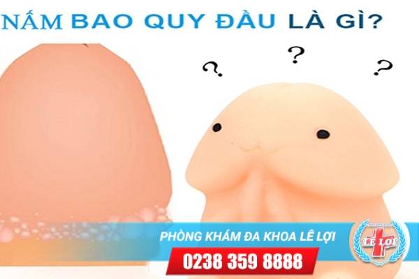 Nguyên nhân nấm bao quy đầu và cách  khắc phục