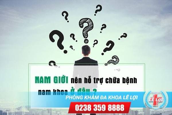 Khám bệnh nam khoa ở đâu ?