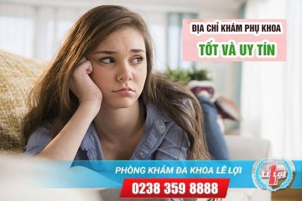 Phòng khám phụ khoa tư nhân Lê Lợi Hiện Đại – Tận Tâm – Uy Tín