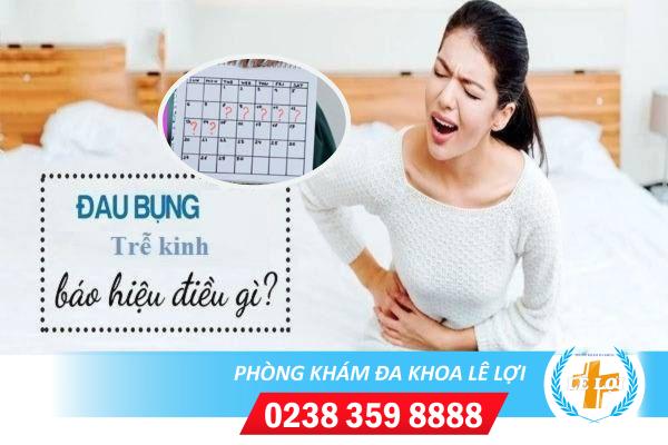 Trễ kinh và đau bụng dưới là bị gì? có thai không?