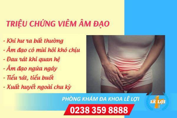 Triệu chứng của bệnh viêm âm đạo cần nhận biết