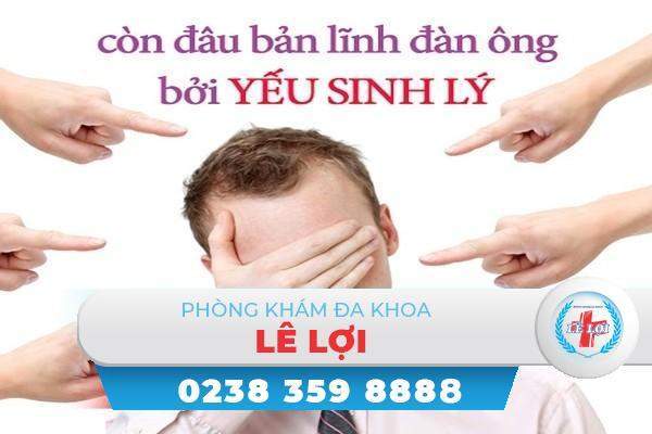 Yếu sinh lý nỗi ám ảnh của nhiều nam giới