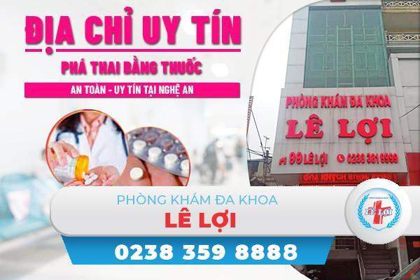 Phá thai bằng thuốc ở vinh nên đến địa chỉ nào?