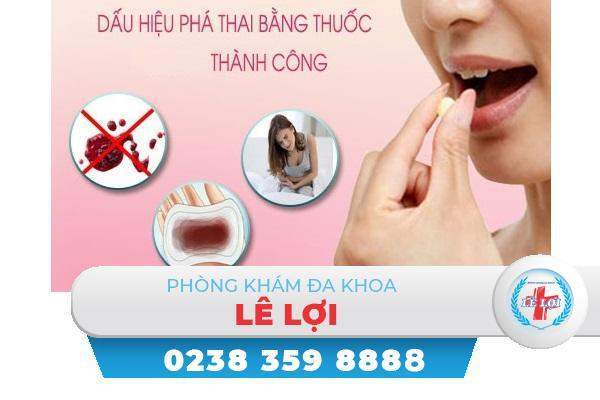 Dấu hiệu phá thai bằng thuốc không thành công