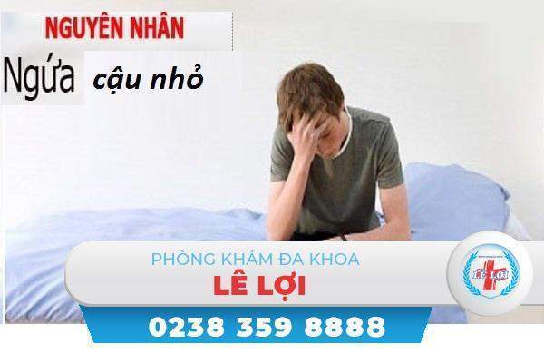 Ngứa cậu nhỏ là mắc bệnh gì giải pháp điều trị