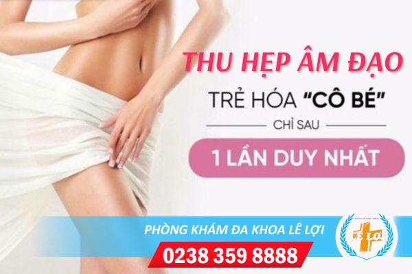 Giá thu hẹp âm đạo bao nhiêu tiền?