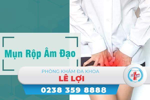 Mụn rộp âm đạo và những thông tin quan trọng cần lưu ý