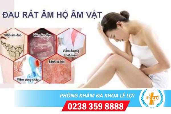 Đau rát âm hộ âm vật là bị gì?