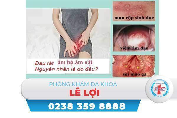 Đau rát âm hộ âm vật là bị gì nguy hiểm không?