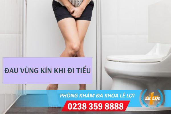 Đau vùng kín khi đi tiểu là bị bệnh gì?