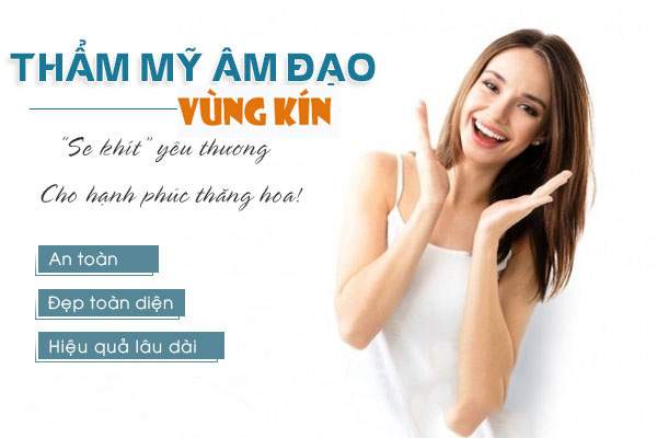 Thẩm mỹ âm đạo vùng kín là gì chi phí bao nhiêu?