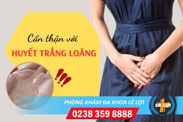 Huyết trắng loãng có phải bệnh lý không?